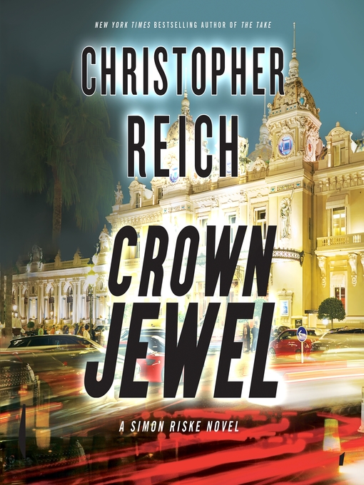 Title details for Crown Jewel by Christopher Reich - Available